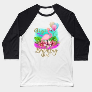 gigi of the birthday girl Baseball T-Shirt